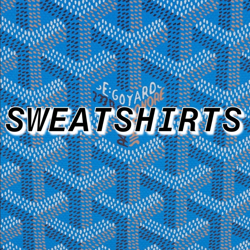 CHECK OUT MY SWEATSHIRTS!